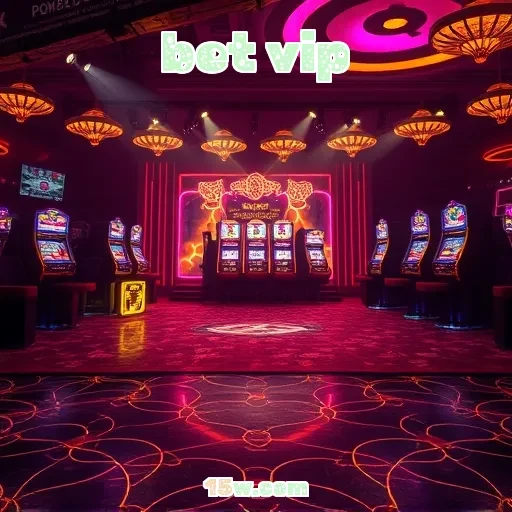 bet vip: A Loteria que Aumenta a Emoção dos Apostadores